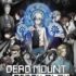 Dead Mount Death Play